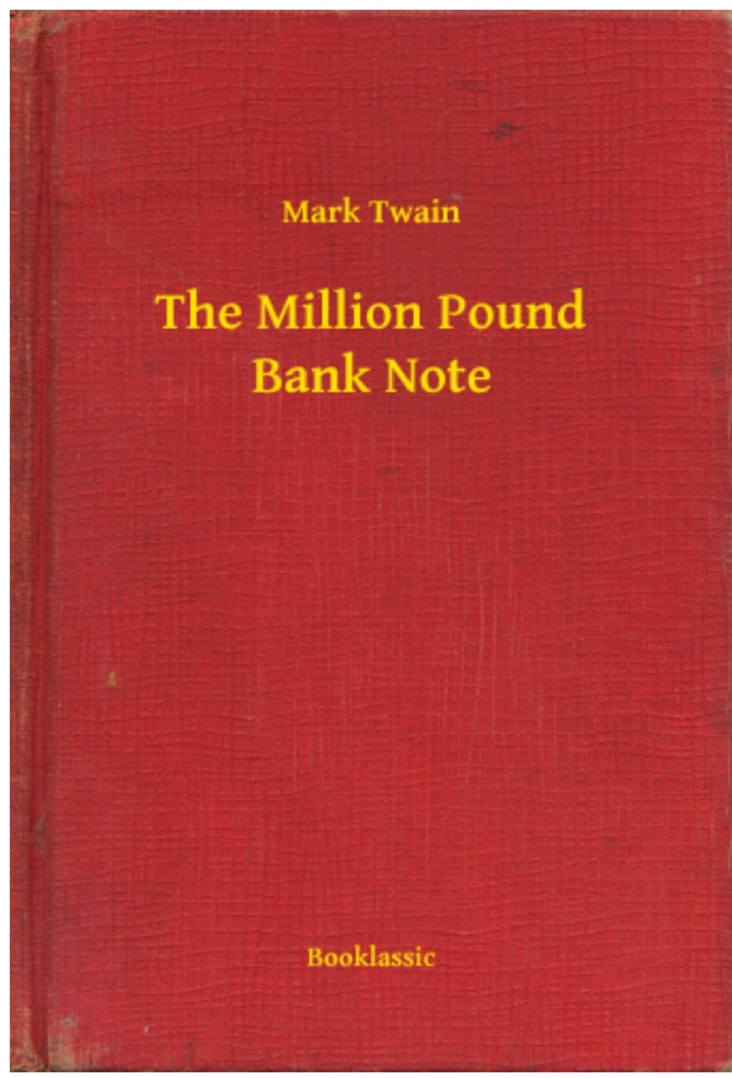 The Million Pound Bank Note